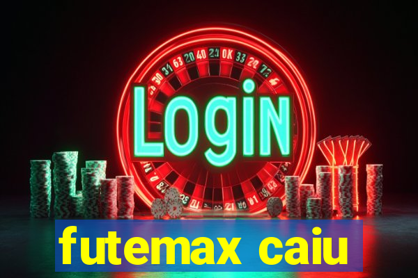 futemax caiu